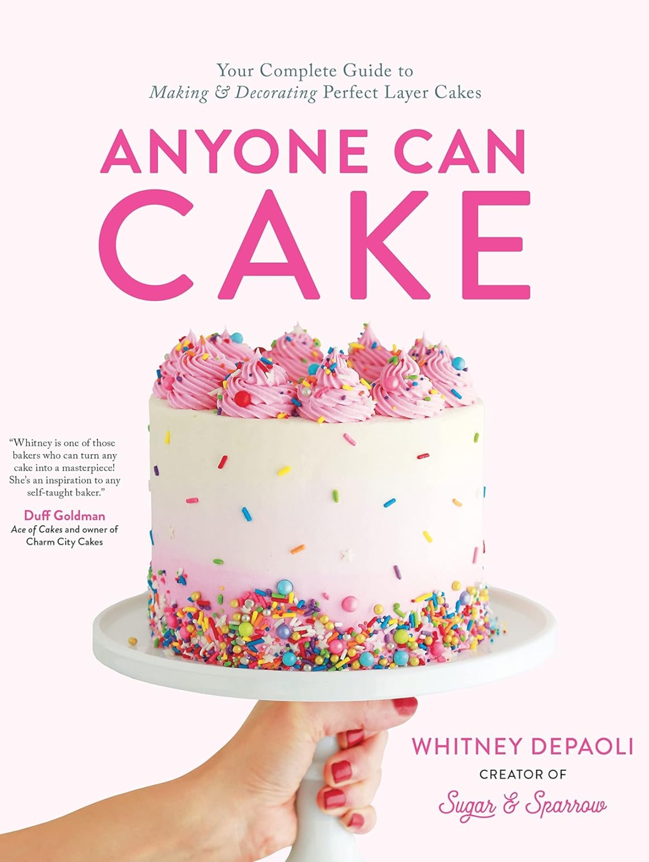 anyone can cake by whitney depaoli gift for bakers