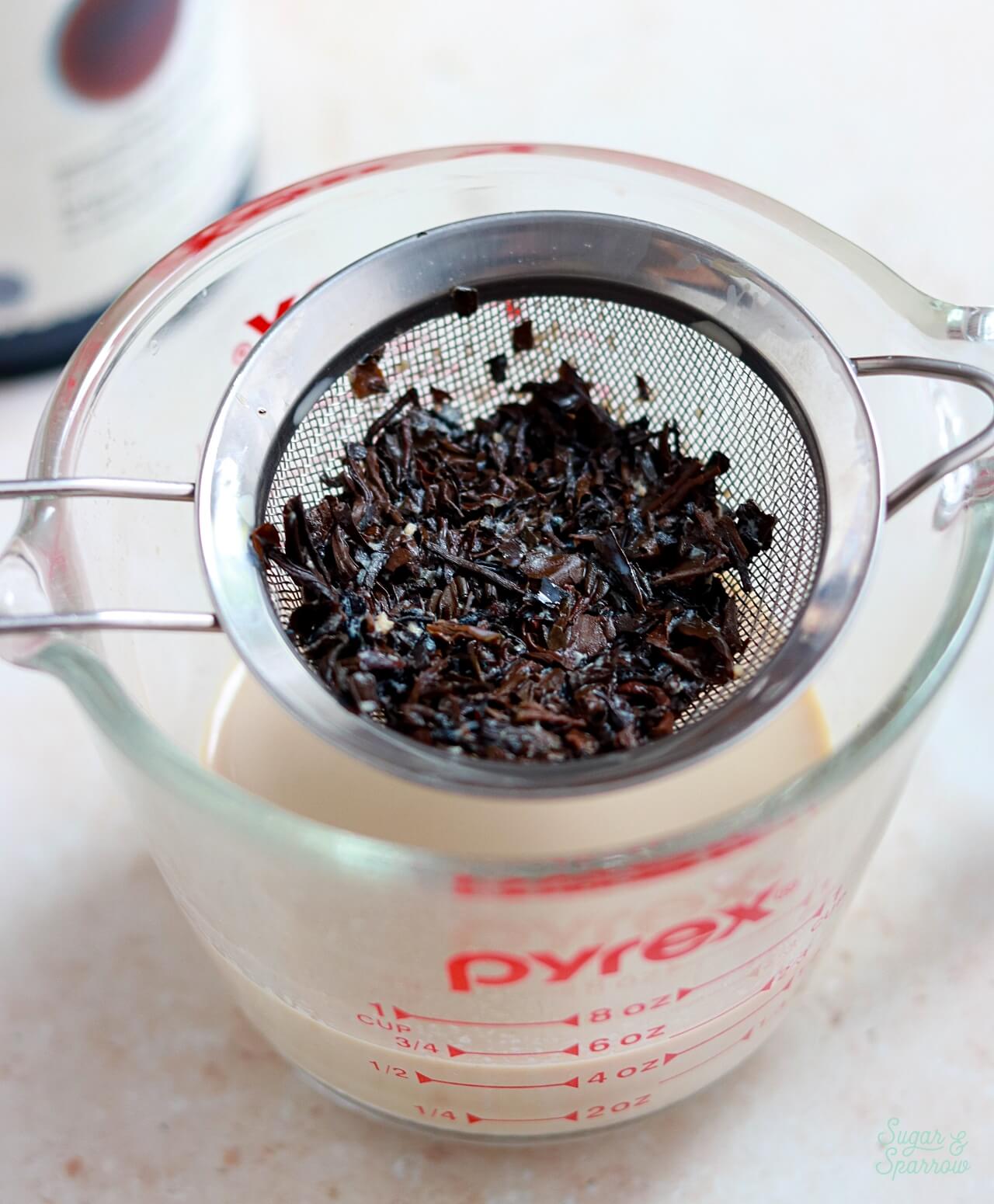 strain out earl grey tea with a fine mesh sieve